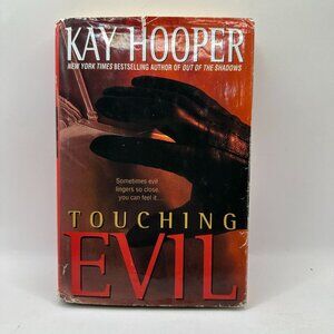 Kay Hoopers Touching Evil Hardcover Book